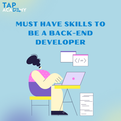 Must have Skills to be a Back-end developer